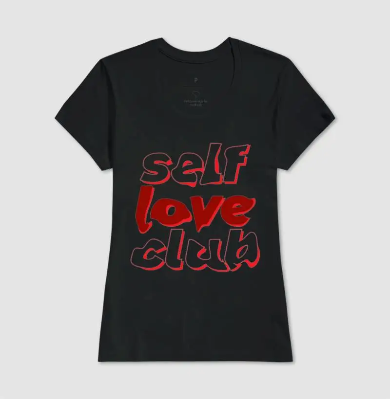 camiseta Self love club 100% algodão feminina