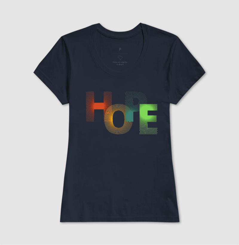 Camiseta feminino Hope 100% algodão